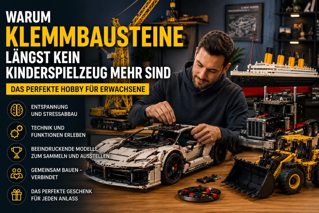 Warum Klemmbausteine für Erwachsene immer beliebter werden – Das perfekte Hobby für Technikfans ⭐